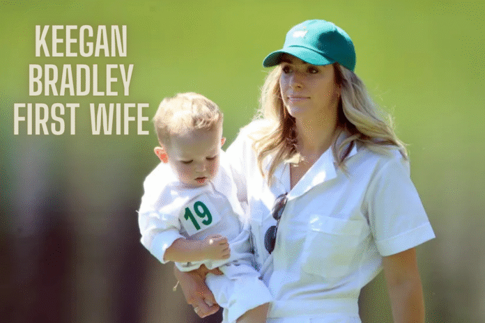 Keegan Bradley First Wife Keegan Bradley First Wife